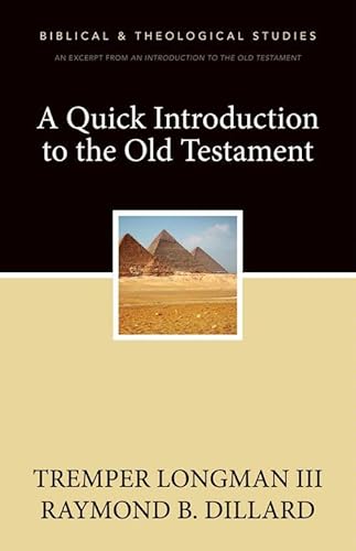 A Quick Introduction to the Old Testament: A Zondervan Digital Short