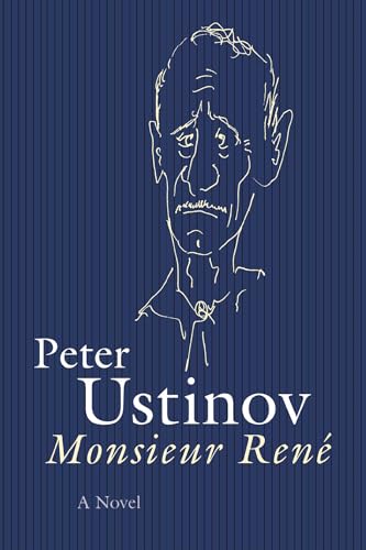 Monsieur Rene: A Novel