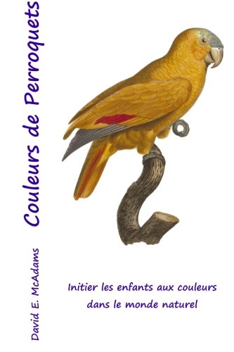 Couleurs de Perroquets: L'introduction d'un Enfant à des Couleurs