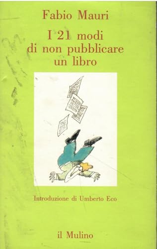 I 21 modi di non pubblicare un libro