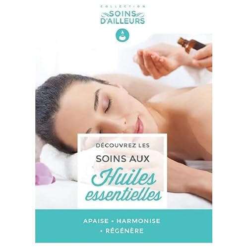 Les Soins aux Huilles Essentielles