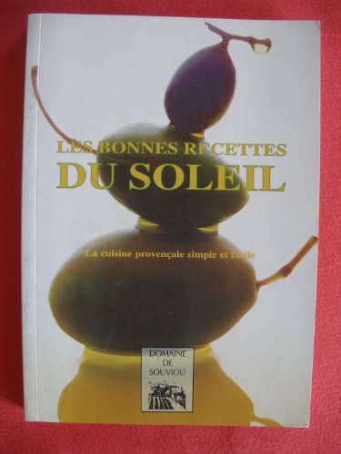 Télécharger Les bonnes recettes du soleil PDF