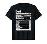 Miftees Fathers Day Tees Dad Nutrition Facts T-Shirt