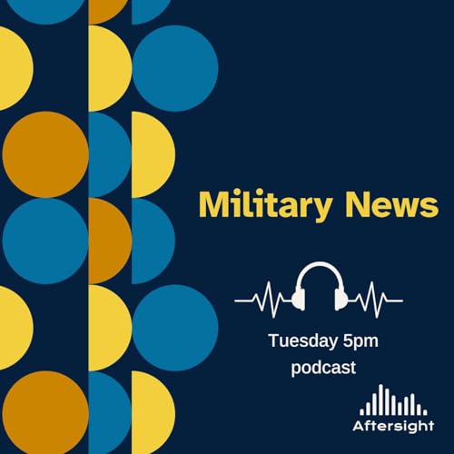 Military News Podcast Por Aftersight - Ken Beck arte de portada