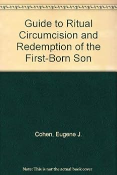 Hardcover Guide to Ritual Circumcision and Redemption of the First-Born Son Book