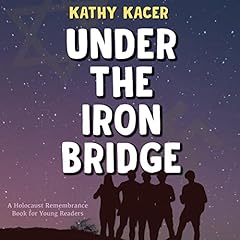 Page de couverture de Under the Iron Bridge
