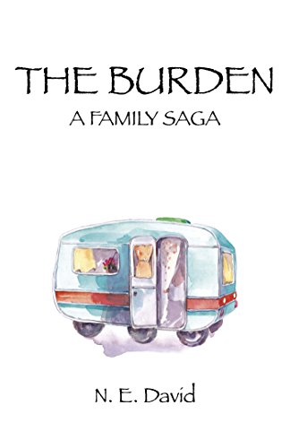 The Burden: A Family Saga (English Edition)