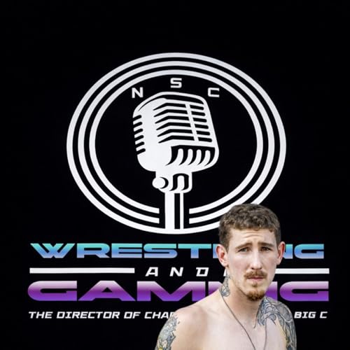 Episode 198 - NSC Wrestling And Gaming Podcast