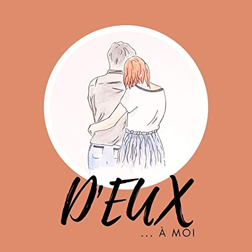 D'eux &agrave; moi - La c&eacute;r&eacute;monie la&iuml;que cover art