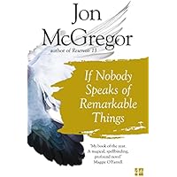 If Nobody Speaks of Remarkable Things