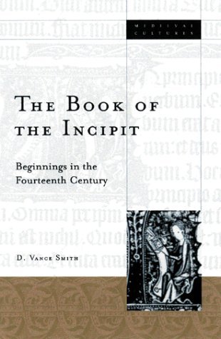 Book of the Incipit (Essential Bibliography of American Fiction) by D. Vance Smith (2001-05-01)