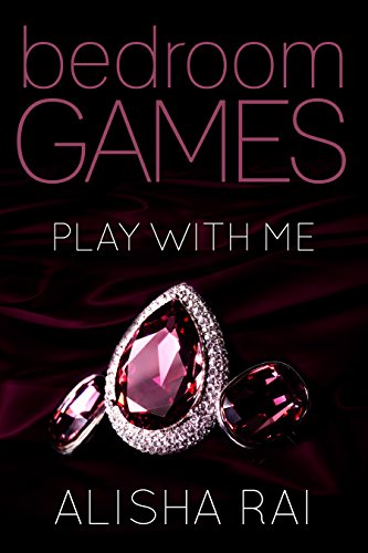 Play With Me: Book One of the Billionaire Bedroom Games Series