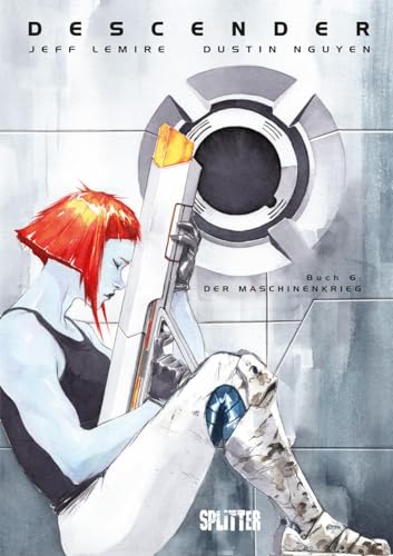 Descender. Band 6: Der Maschinenkrieg 396219116X Book Cover