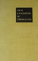 Focal Encyclopedia of Photography (Desk Edition) 0803823320 Book Cover