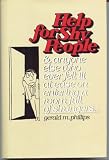 Help for Shy People & Anyone Else Who Ever Felt Ill at Ease on Entering a Room Full of Strangers