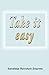 Produktbild Take It Easy: Positive, Motivating and Inspiring thoughts for you.