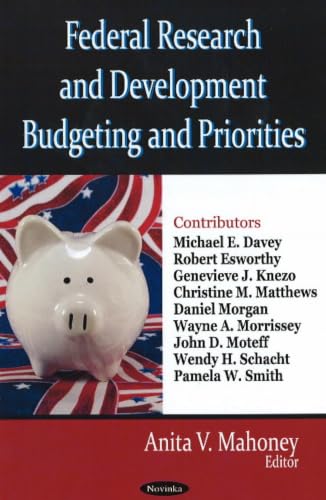 Federal Research and Development Budgeting and Priorities
