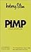 Produktbild Pimp. Story of my life: Story of my Life. Die schwärzeste Geschichte des schwarzen Amerika. Mit Nachw. v. Ice T u. Sapphire sowie e. Glossar m. Slang-Ausdrücken
