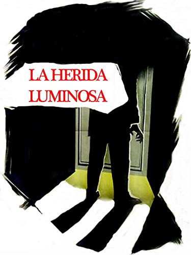 La herida luminosa (1956)
