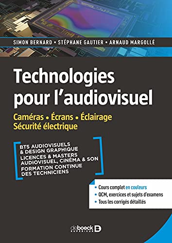 Technologies pour l'audiovisuel : Caméras, Écrans, Éclairage, Sécurité électrique