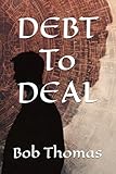 DEBT To DEAL