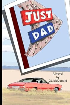 Paperback Just Dad: A Novel Book