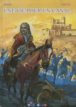 Hardcover Une vie pour un canal [French] Book