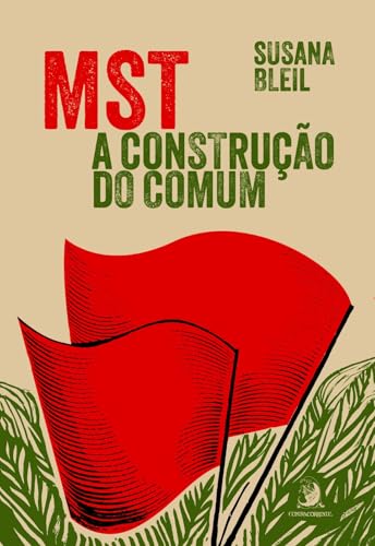 MST: a construção do comum: