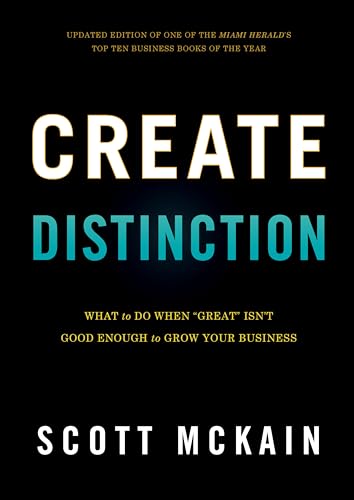Create Distinction: What to Do When Great Isn't Good Enough