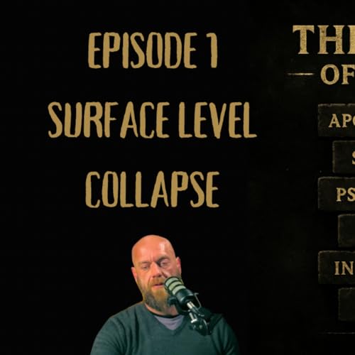 THE SIX LAYERS — Episode 1: Surface Collapse | Why Society Is Falling Apart cover art
