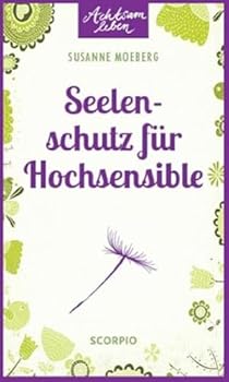 Paperback Seelenschutz für Hochsensible [German] Book