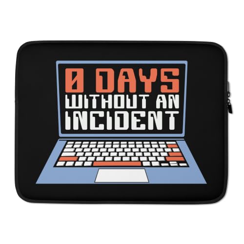0 Days Without an Incident Computer Science Cybersecurity Graphic Laptop Sleeve