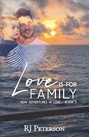 Love is for Family (New Adventures in Love) 1967317240 Book Cover