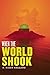 When the World Shook (The Radium Age Science Fiction Series)