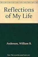 Reflections of My Life 0533121299 Book Cover
