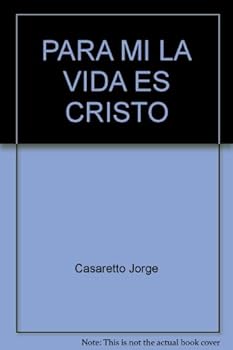 Paperback PARA MI LA VIDA ES CRISTO Book