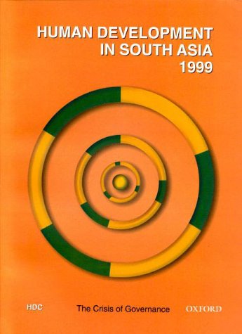 Human Development in South Asia 1999: The Crisis of Governance ...