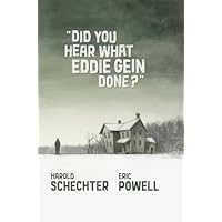 Did You Hear What Eddie Gein Done?