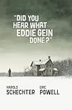 Did You Hear What Eddie Gein Done?