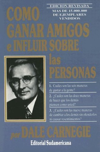 Como Ganar Amigos E Influir Sobre Las Personas/ How to Win Friends and Influence People