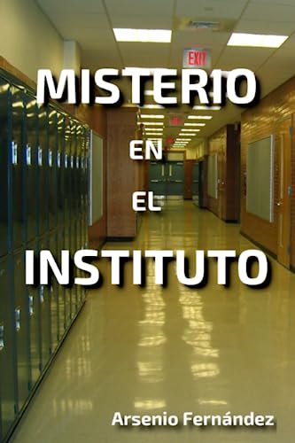 Misterio en el instituto (Spanish Edition)