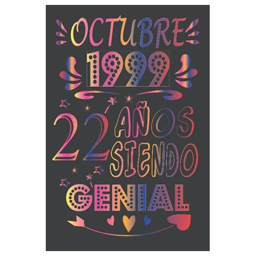 Octubre 1999, 22 Años Siendo Genial: cuaderno de cumpleaños 22 años | Regalo de cumpleaños de 22 años para mujer, hombre, madre, padre, la esposa, Niñas y Niños, novia, Abuelo.... 15.24x22.86 cm