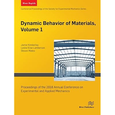 Dynamic Behavior of Materials, Volume 1: Proceedings of the 2018 Annual Conference on Experimental and Applied Mechanics