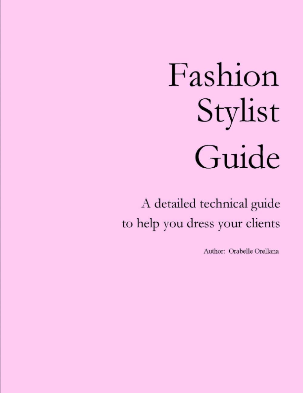 Livre Fashion Stylist Guide technique habillement mode et conseil client