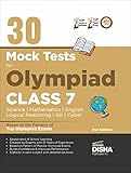  30 Mock Test Series for Olympiads Class 7 Science, Mathematics, English, Logical Reasoning, GK/ Social & Cyber 2nd Edition
