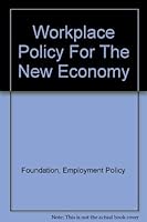 Workplace Policy For The New Economy 0916559629 Book Cover