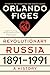 Revolutionary Russia, 1891-1991: A History