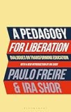 A Pedagogy for Liberation: Dialogues on Transforming Education