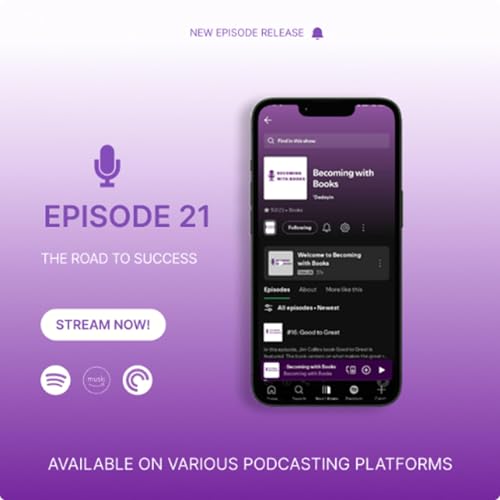 #21: The Road to Success: 8 Signposts to Transform your Life