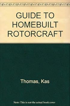 Paperback Guide to homebuilt rotorcraft (Modern aircraft series) Book